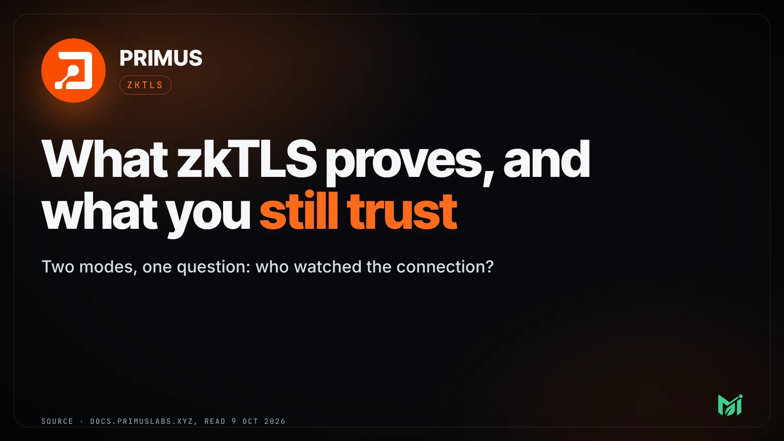 Title card: what zkTLS proves, and what you still trust, on a dark orange-lit background.