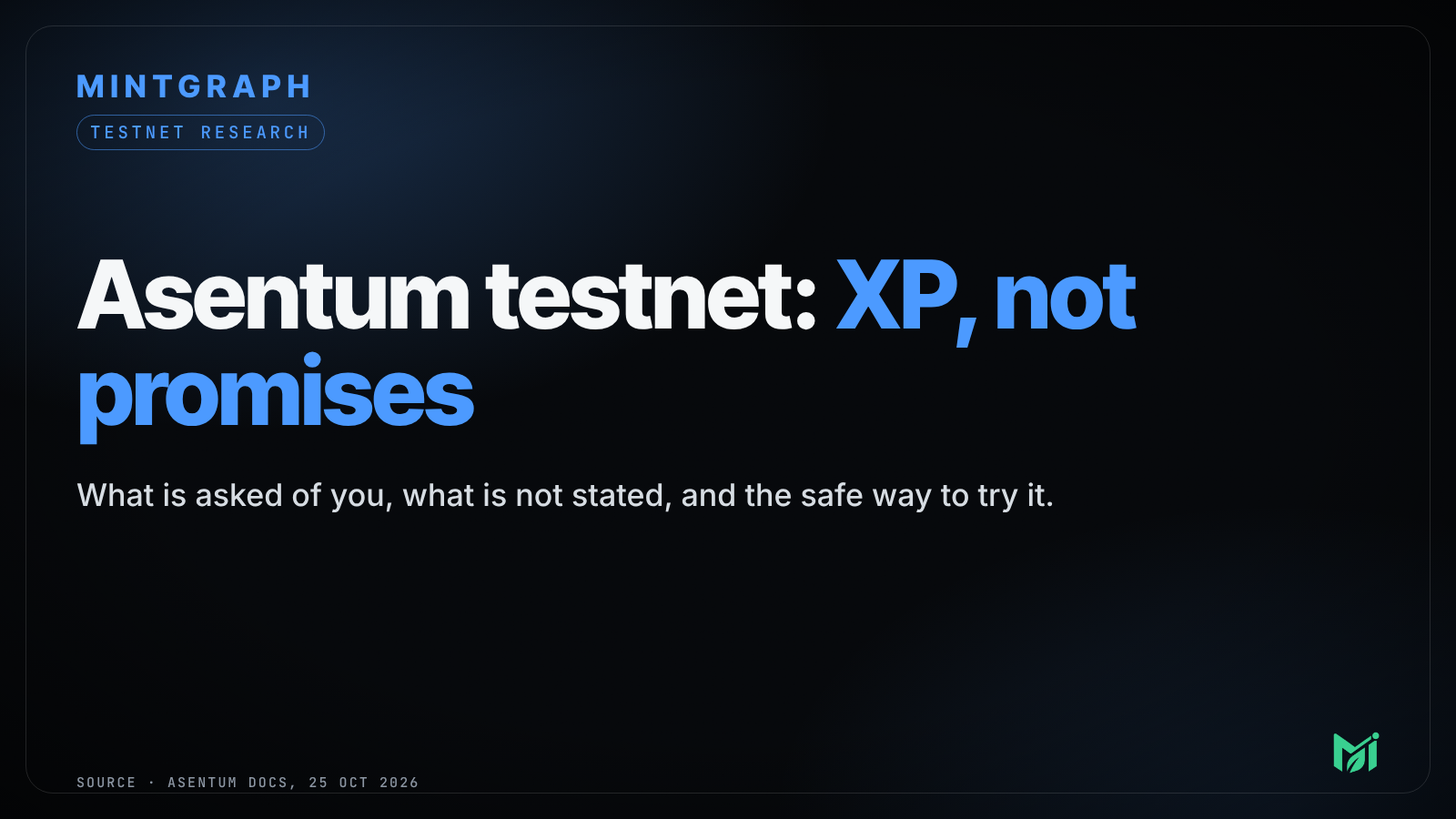 Asentum incentivized testnet: XP for activity, no token amount promised.